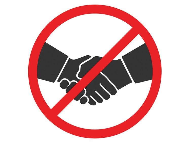 No hand shakes