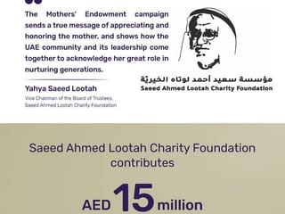 Saeed Ahmed Lootah Charity Foundation contributes Dh15 million to Mothers’ Endowment campaign